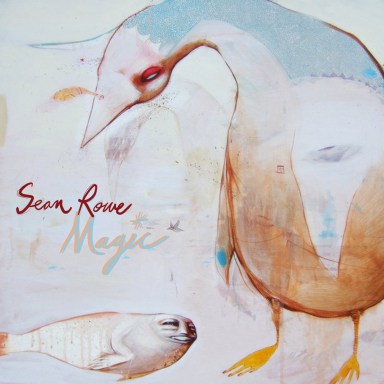 Sean Rowe - Magic