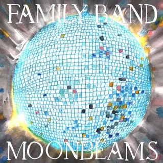 Family Band - "Moonbeams"