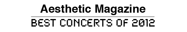 Best concerts of 2012