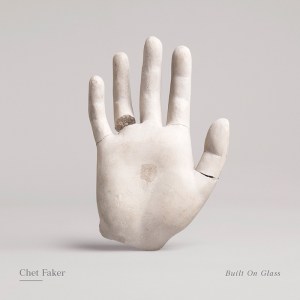 Chet Faker - Built on Glass