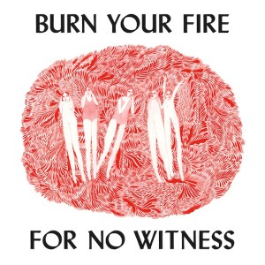 Angel Olsen - Burn Your Fire For No Witness