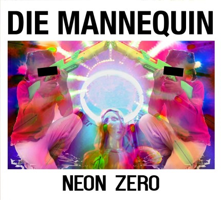 Die Mannequin's new album, Neon Zero, is their first new studio album in five years.