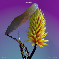 flume-tove-lo-say-it-new-song