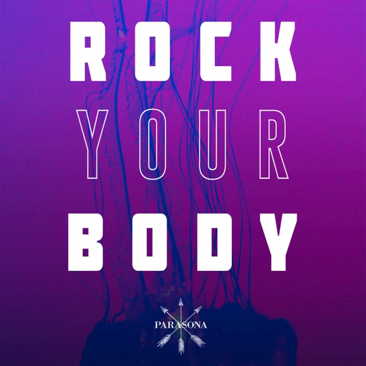 Parasona "Rock Your Body"