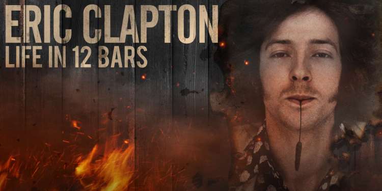 Eric Clapton: Life In 12 Bars