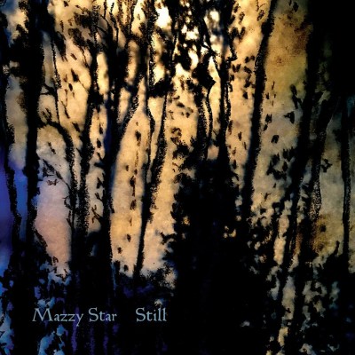 Mazzy Star - "Still"