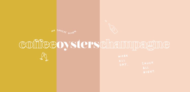 Coffee Oysters Champagne