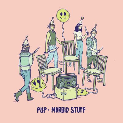 Pup - "Morbid Stuff"